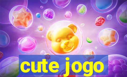 cute jogo